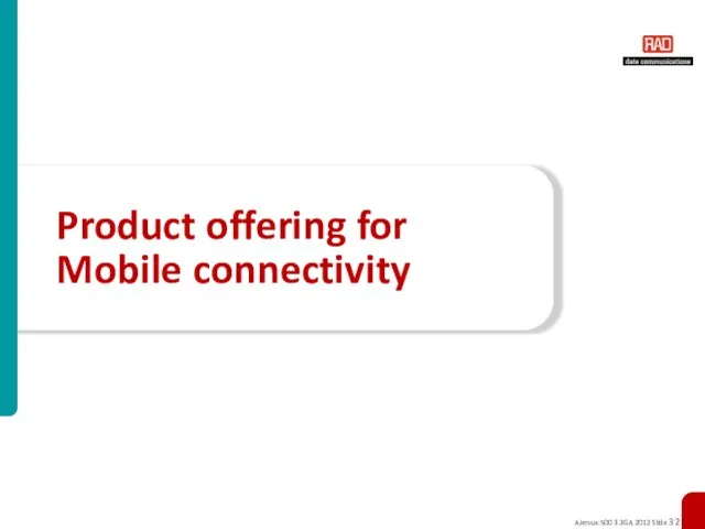 Product offering for Mobile connectivity