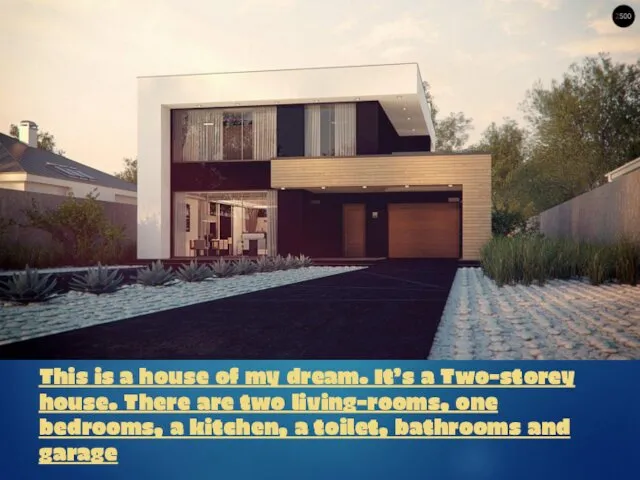 This is a house of my dream. It’s a Two-storey house.