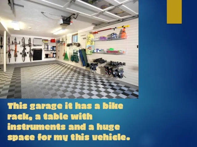 This garage it has a bike rack, a table with instruments