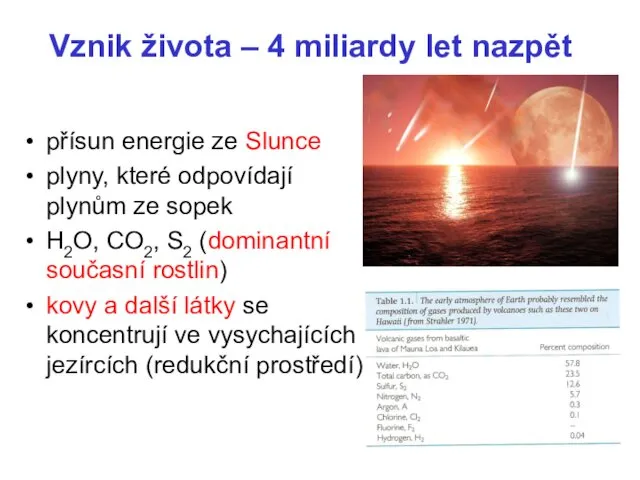 Vznik života – 4 miliardy let nazpět přísun energie ze Slunce