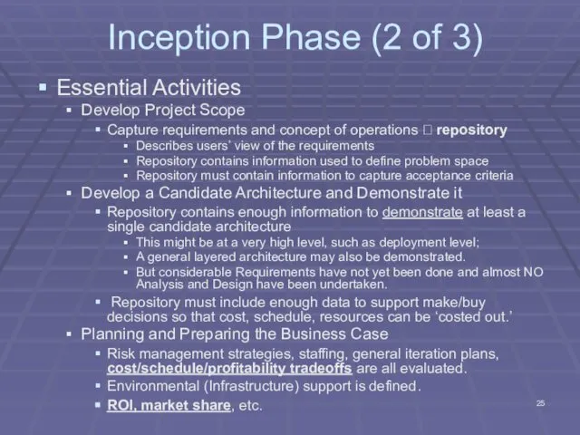 Inception Phase (2 of 3) Essential Activities Develop Project Scope Capture