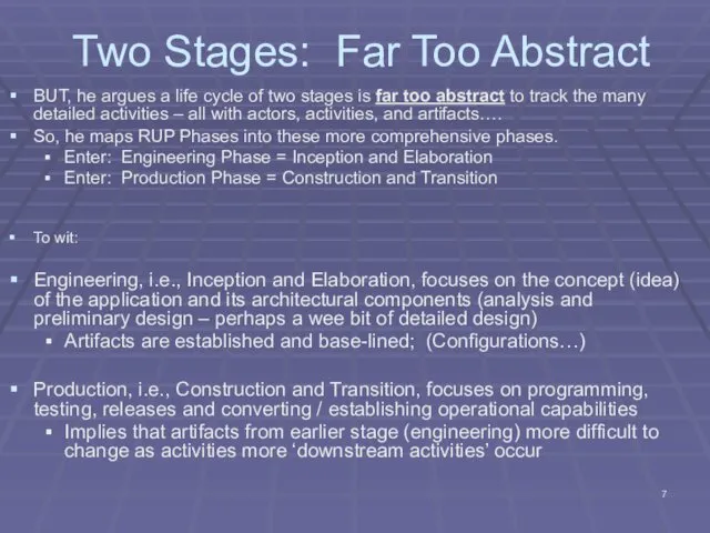 Two Stages: Far Too Abstract BUT, he argues a life cycle