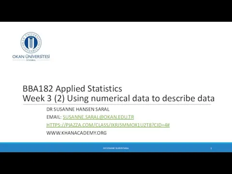 Using numerical measures to describe data. Measures of the center. Week 3 (2)