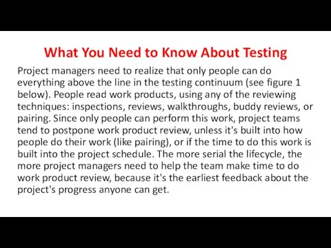 What You Need to Know About Testing Project managers need to