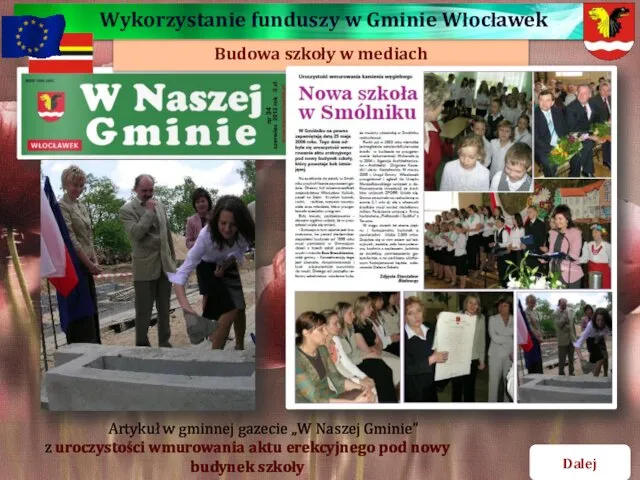 Budowa szkoły w mediach Dalej Artykuł w gminnej gazecie „W Naszej