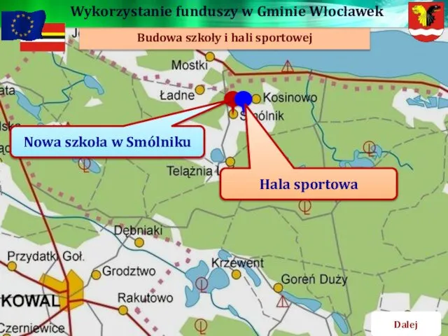 Nowa szkoła w Smólniku Budowa szkoły i hali sportowej Hala sportowa Dalej