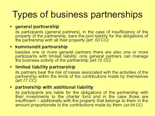 Types of business partnerships general partnership its participants (general partners), in