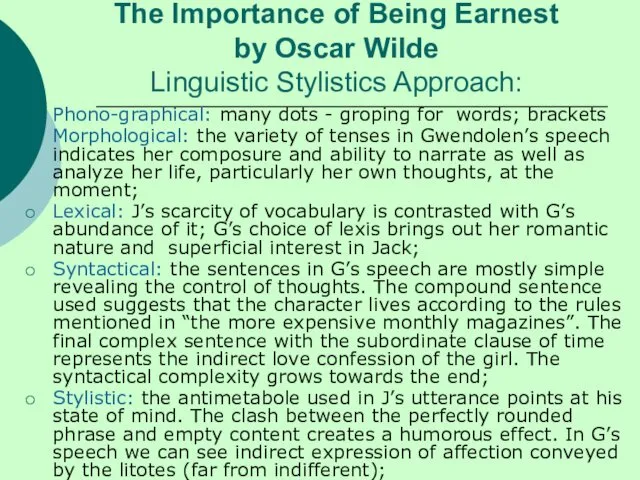 The Importance of Being Earnest by Oscar Wilde Linguistic Stylistics Approach: