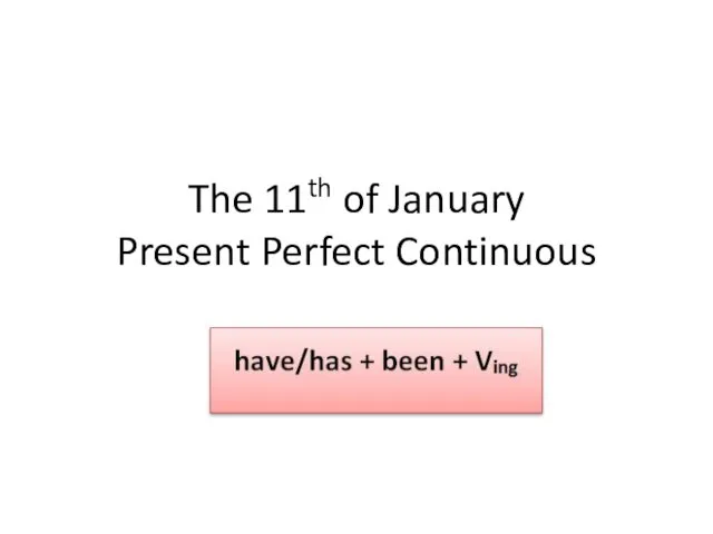 Present perfect continuos