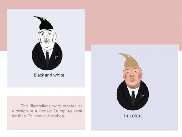 This illustrations were created as a design of a Donald Trump