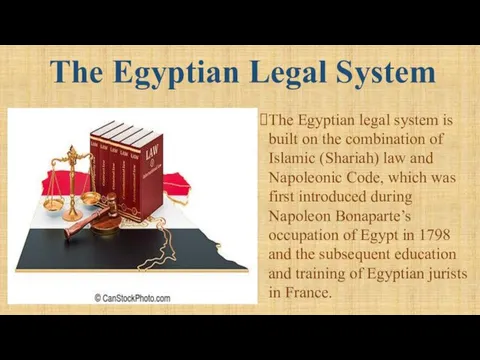 The Egyptian Legal System The Egyptian legal system is built on