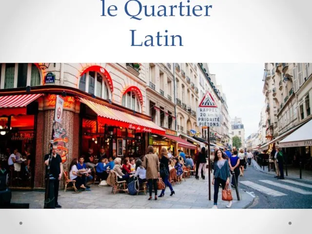 le Quartier Latin