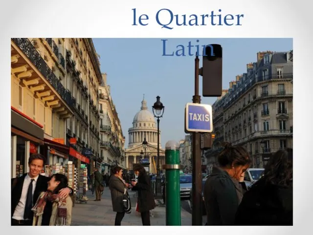 le Quartier Latin