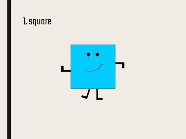 1. square