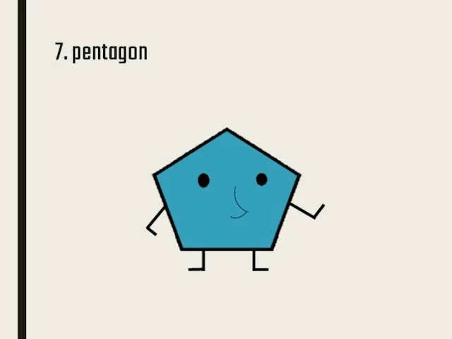 7. pentagon