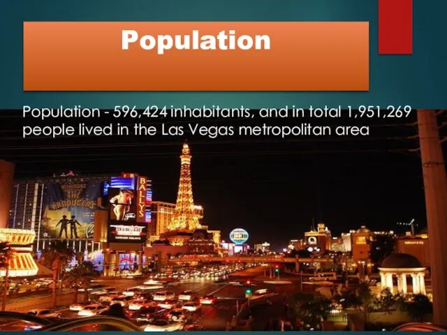 Population Population - 596,424 inhabitants, and in total 1,951,269 people lived