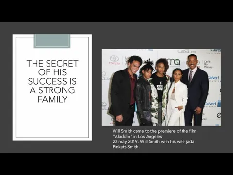 THE SECRET OF HIS SUCCESS IS A STRONG FAMILY Will Smith