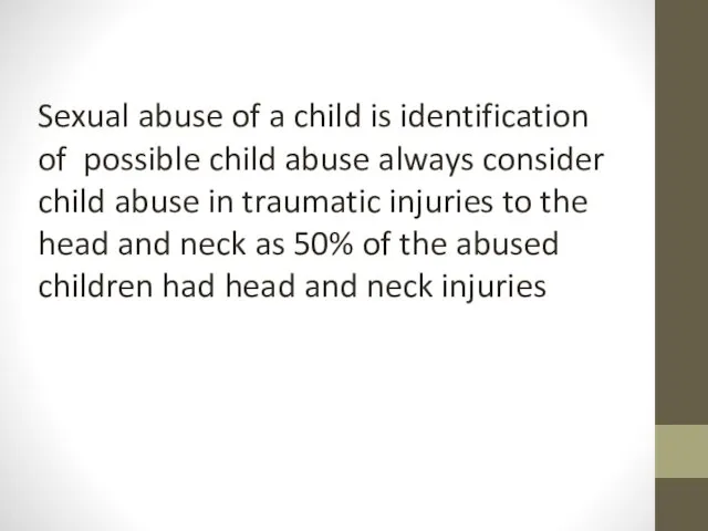 Sexual abuse of a child is identification of possible child abuse