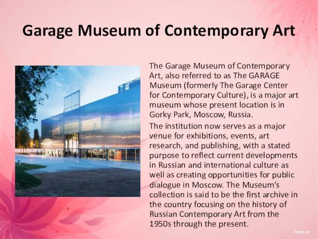 Garage Museum of Contemporary Art The Garage Museum of Contemporary Art,