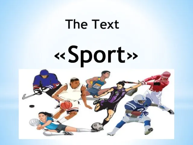 The Text «Sport»