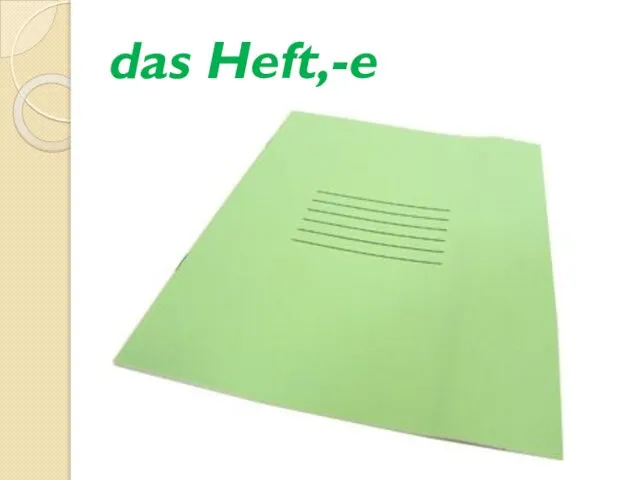 das Heft,-e