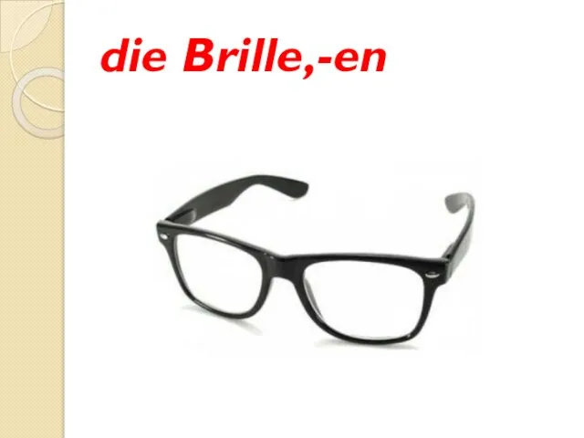 die Brille,-en