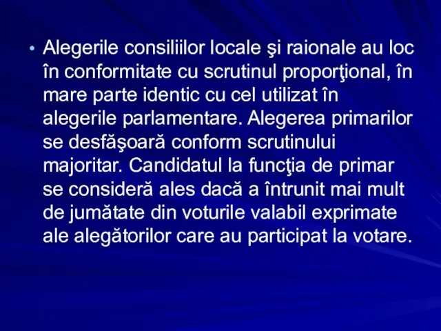 Alegerile consiliilor locale şi raionale au loc în conformitate cu scrutinul