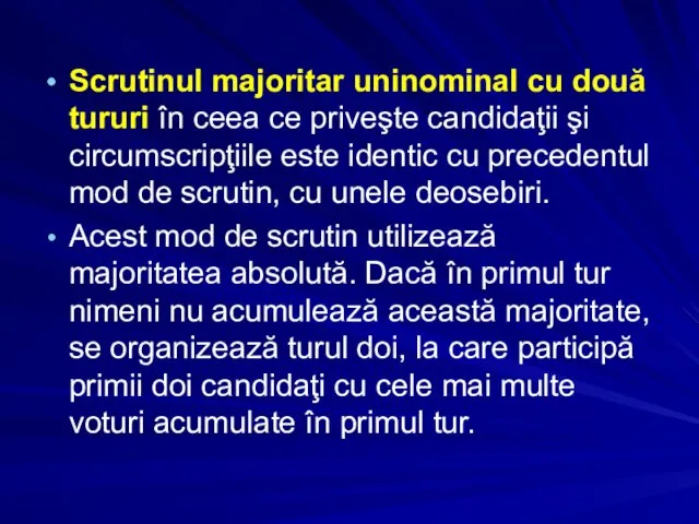 Scrutinul majoritar uninominal cu două tururi în ceea ce priveşte candidaţii