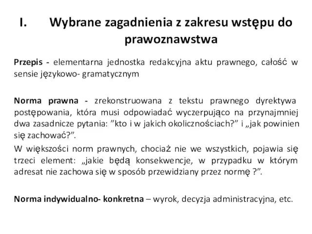 Wybrane zagadnienia z zakresu wstępu do prawoznawstwa Przepis - elementarna jednostka