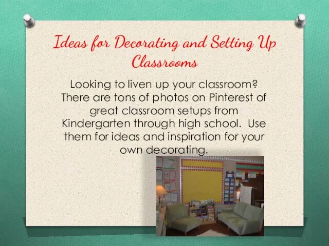 Ideas for Decorating and Setting Up Classrooms Looking to liven up