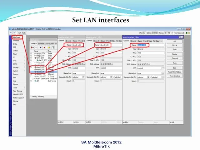 Set LAN interfaces SA Moldtelecom 2012 MikroTik