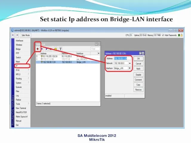 SA Moldtelecom 2012 MikroTik Set static Ip address on Bridge-LAN interface