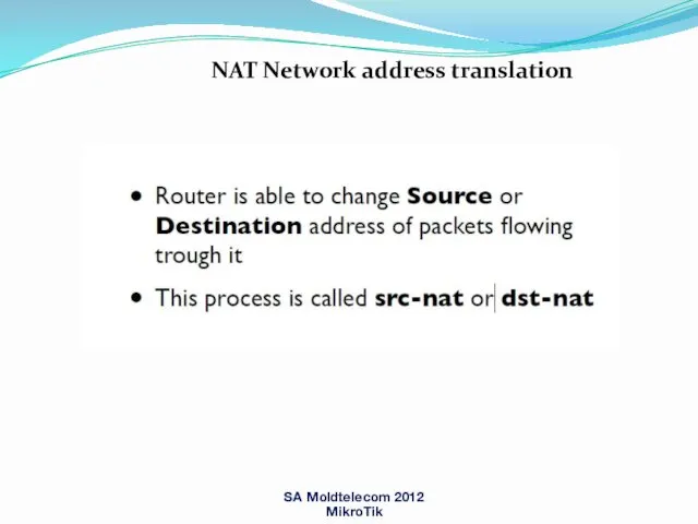 SA Moldtelecom 2012 MikroTik NAT Network address translation