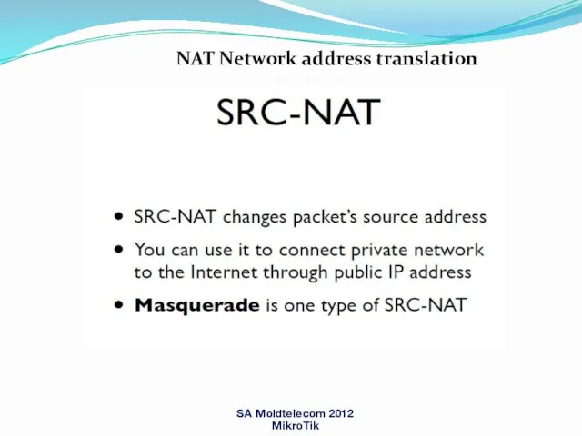 SA Moldtelecom 2012 MikroTik NAT Network address translation