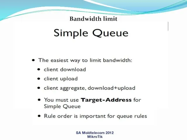 SA Moldtelecom 2012 MikroTik Bandwidth limit