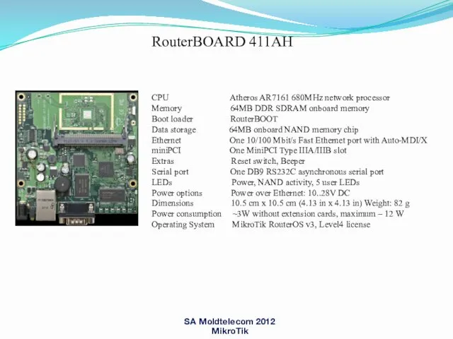 RouterBOARD 411AH CPU Atheros AR7161 680MHz network processor Memory 64MB DDR