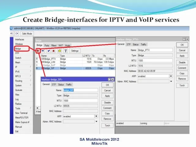 SA Moldtelecom 2012 MikroTik Create Bridge-interfaces for IPTV and VoIP services