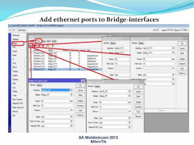 SA Moldtelecom 2012 MikroTik Add ethernet ports to Bridge-interfaces