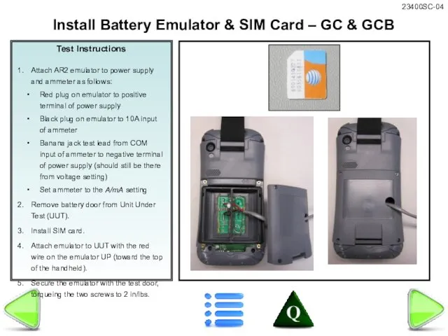 Test Instructions Attach AR2 emulator to power supply and ammeter as