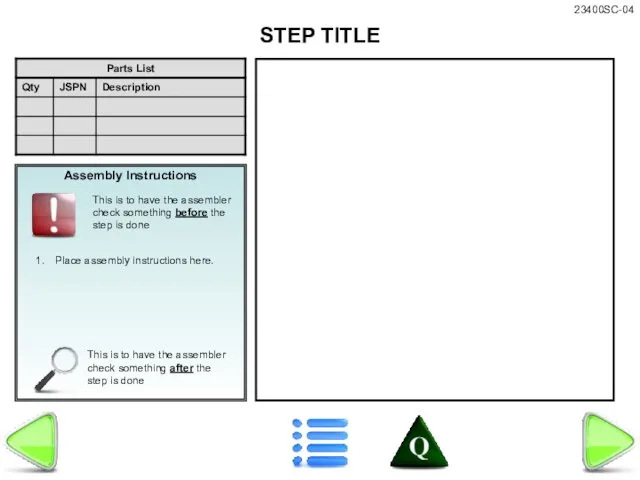 Assembly Instructions This is to have the assembler check something after