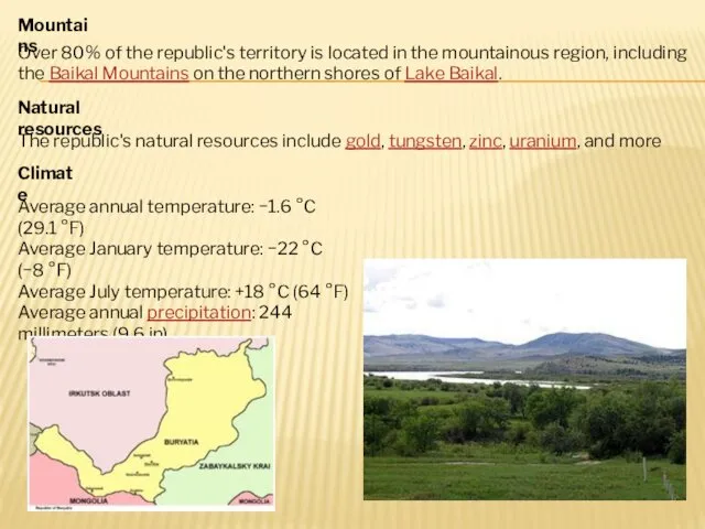 Mountains Over 80% of the republic's territory is located in the