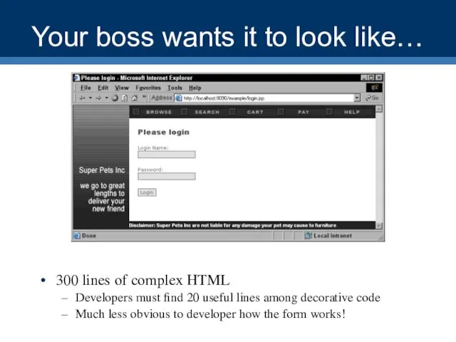 Your boss wants it to look like… 300 lines of complex