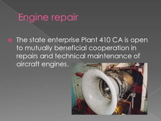 Engine repair The state enterprise Plant 410 CA is open to