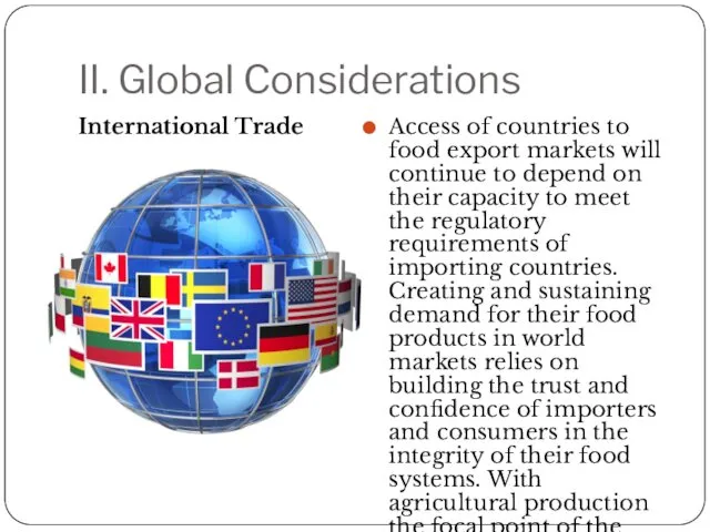 II. Global Considerations International Trade Access of countries to food export