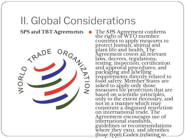 II. Global Considerations SPS and TBT Agreements The SPS Agreement confirms