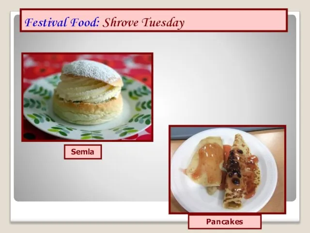 Festival Food: Shrove Tuesday Pancakes Semla