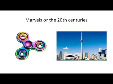 Marvels or the 20th centuries