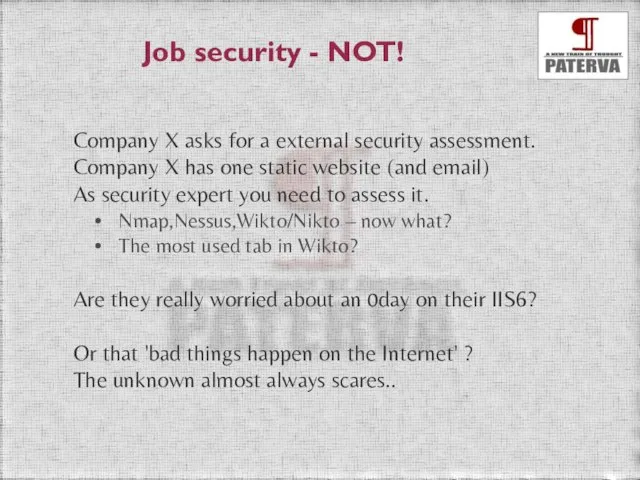 Job security - NOT! Company X asks for a external security