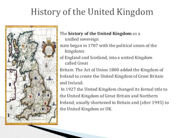 The history of the United Kingdom as a unified sovereign state