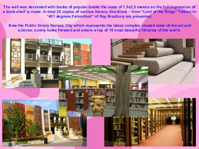 The wall was decorated with backs of popular books the sizes